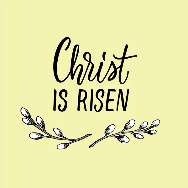 Christ is risen! Christian easter design with simple branches and calligraphy.