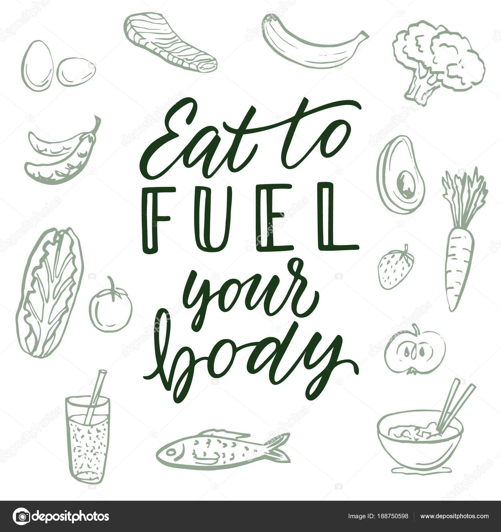 Eat Fuel Your Body Calligraphic Quote Food Drawings Background — Stock