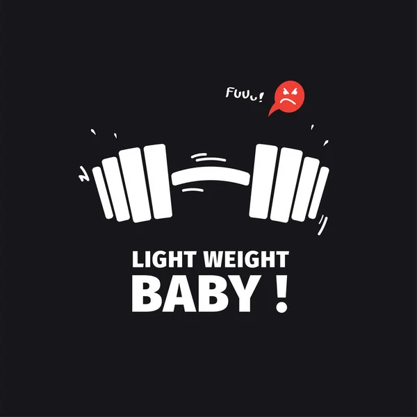 Tişört tasarımı. Hafif sıklet bebek sloganı. Ronnie Coleman. Sıkı çalışma ve kaldırma.
