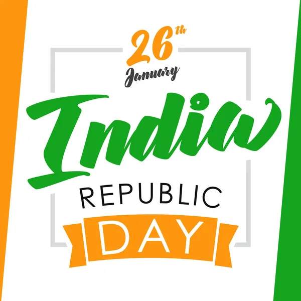 India Republic Day Greeting Card Happy Republic Day Lettering Background — Stock Vector