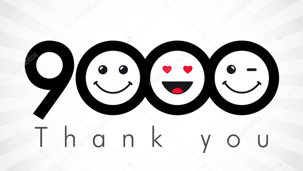 Thank you 9000 followers numbers. Congratulating black and white thanks, image for net friends in two 2 colors, customers likes, % percent off discount. Round isolated emoji smiling people faces. Abstract celebrating logotype.