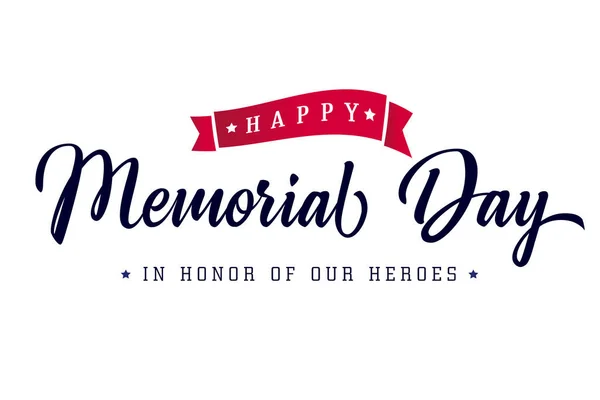 Happy Memorial Day Schriftzug Typografie Plakat Memorial Day Usa Hintergrund — Stockvektor