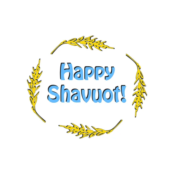 Fiesta de Shavuot. La inscripción de la Feliz Fiesta de Shavuot en un marco redondo de espigas de trigo, cebada. Ilustración vectorial sobre fondo aislado . — Archivo Imágenes Vectoriales