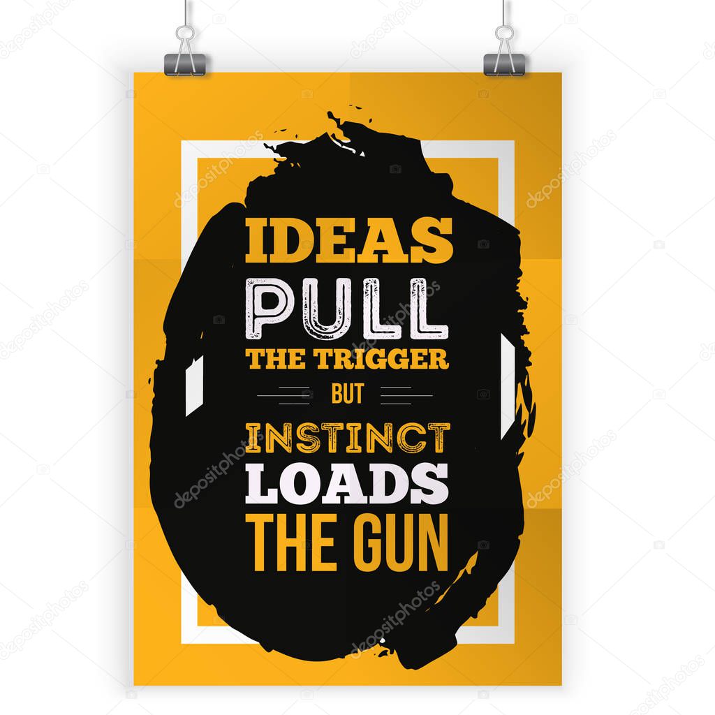 Inspiring Creative Motivation Quote about Ideas. Vector Typography Banner Design Concept On Grunge Background