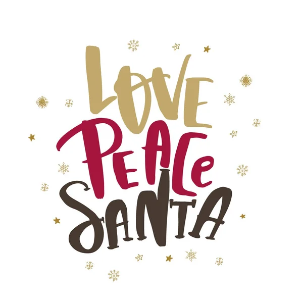 Рождество Цитата Love Peace Santa для украшения. Новогодняя цитата . — стоковый вектор