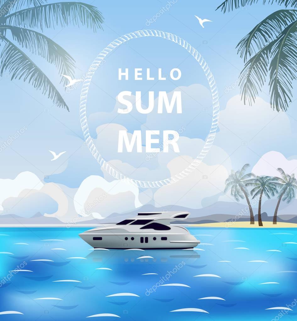 Summer holidays vector illustration. Beach, beautiful pleasure boat, palm trees beautiful panoramic sea view, Vector.