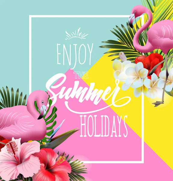 Sommar semester bakgrund med tropiska blommor med rosa flamingo. Bokstäver Njut sommaren semester mall vektor — Stock vektor