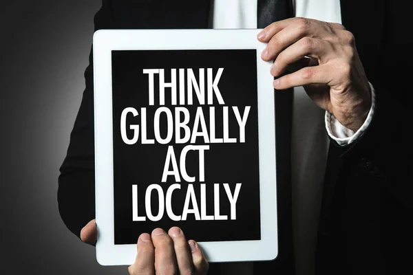 Inscription think globally act locally — Stock Photo, Image