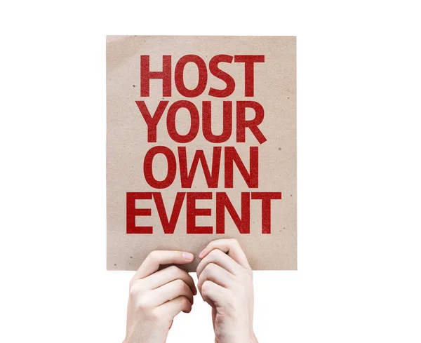 Host uw eigen evenement — Stockfoto