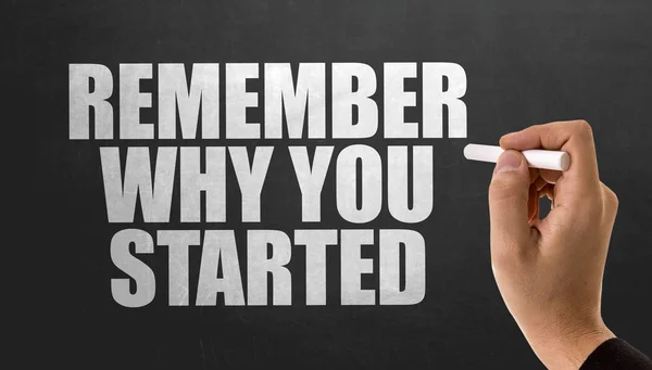 Sign remember why you started — Stock Photo, Image