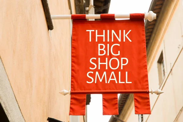 Beschriftung Think Big Shop Small — Stockfoto