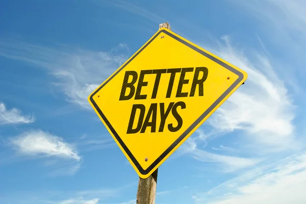 Better Days on a conceptual image — Stock Photo, Image