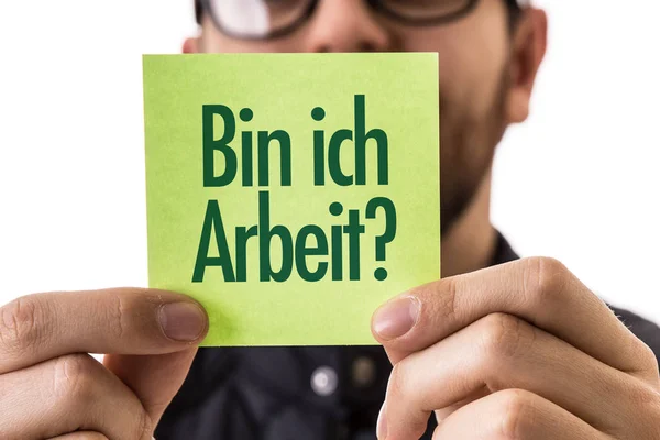 Arbeite ich? (auf deutsch)) — Stockfoto