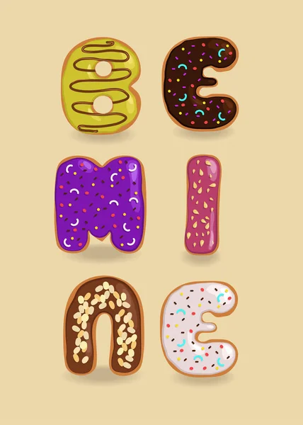 Sé mía. Coloridas rosquillas dulces son como cartas divertidas . — Foto de Stock