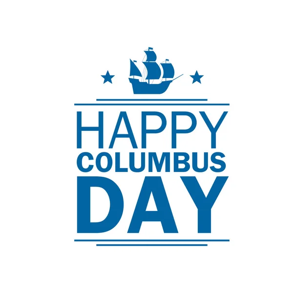 Happy Columbus Day National Holiday United States America Background Lettering — ストックベクタ