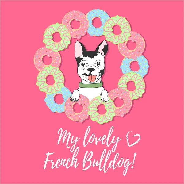 Söt kort med fransk bulldog, munkar och text på en rosa bakgrund. — Stock vektor