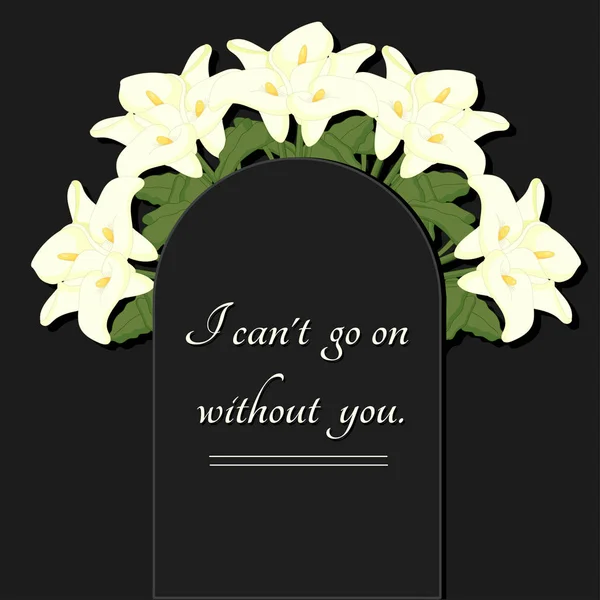 Pohřeb ilustrace. Pamětní deska s květinami a nápisem. Já už dál nemůžu bez tebe. — Stockový vektor