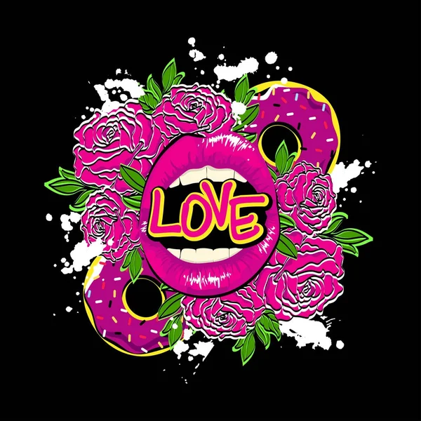 Linda ilustração vetorial com lábios, amor, donuts, rosas e salpicos de cor. Cartaz desenhado à mão em estilo pop art. T-shirt de design . — Vetor de Stock