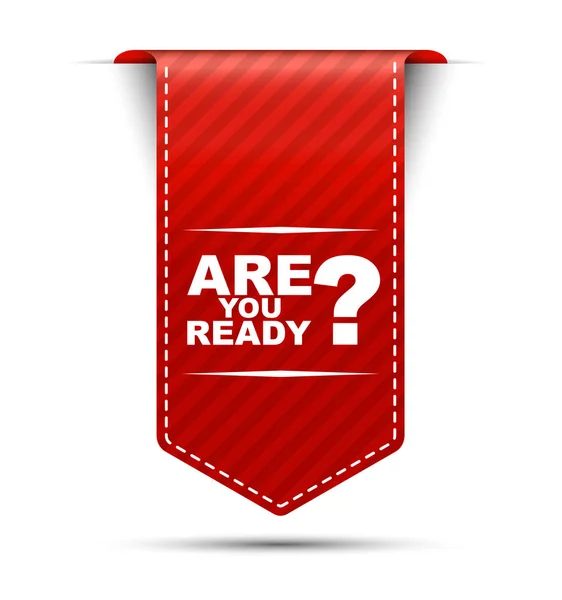 Are you ready, red vector are you ready, banner are you ready — Stock Vector