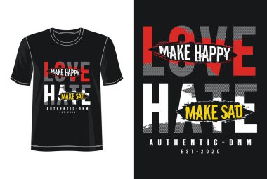 Basılı tişörtün tipografisinden nefret ederim.