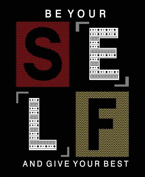 Yourself Typografie Für Print Shirt — Stockvektor