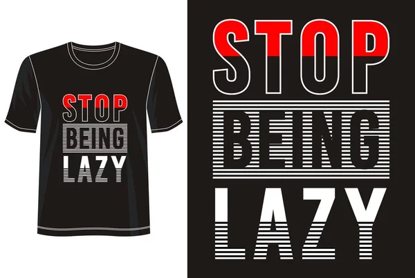 Stop Met Lui Zijn Typografie Voor Print Shirt — Stockvector