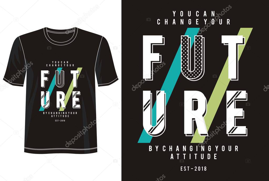 future  typography for print t shirt