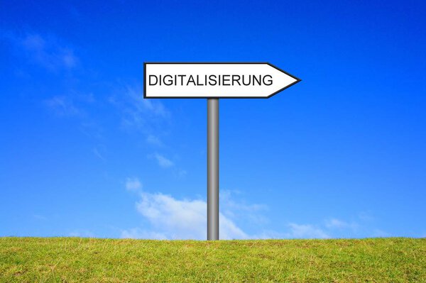 Signpost showing Digitalization german