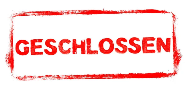 Geschlossenes Banner Roter Stempelrahmen Mit Schablonentext Deutscher Sprache — Stockfoto