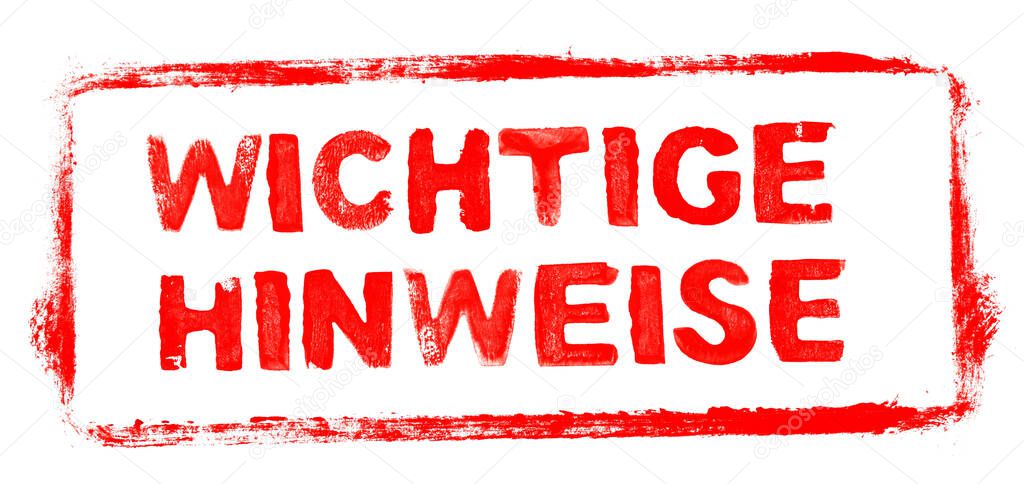 Important Instructions Banner: Red rubber stamp frame with stencil text in german language