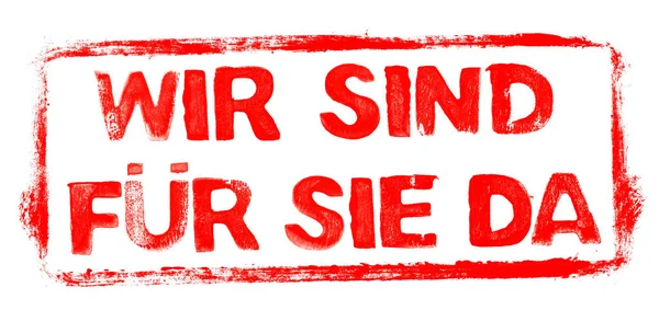 Sizin Için Oradayız Banner Almanca Kırmızı Kauçuk Çerçeve Şablon Metin — Stok fotoğraf