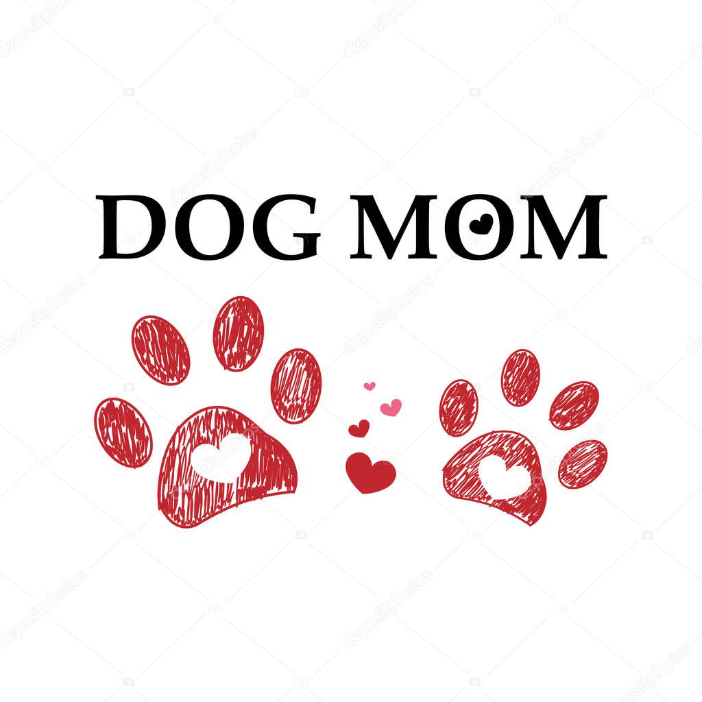 Red hearts and doodle paw prints. Dog mom text. Happy Mother's Day greeting card vector greeting card