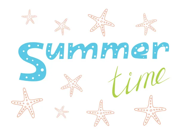 स्टारफिश के साथ हाथ से तैयार शिलालेख ग्रीष्मकालीन समय। एक सफेद पृष्ठभूमि पर ग्रीष्मकालीन अवकाश वेक्टर चित्रण — स्टॉक वेक्टर