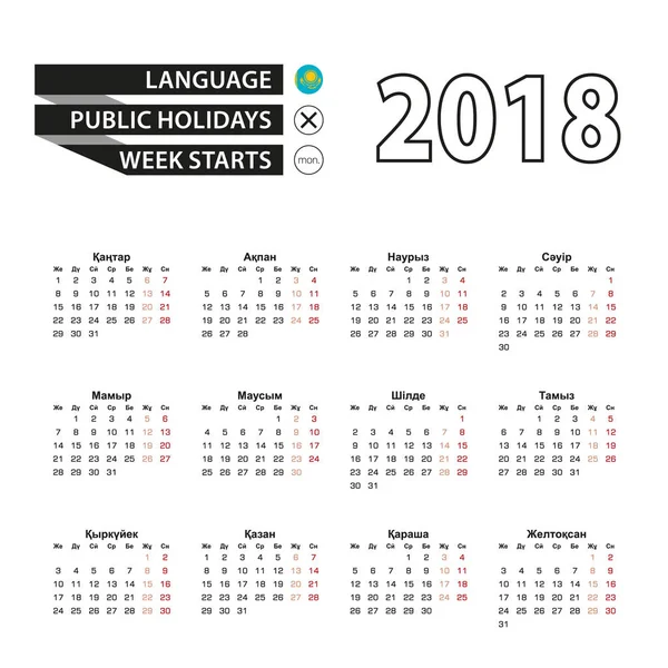 Calendario 2018 en idioma kazajo. La semana comienza el lunes . — Vector de stock