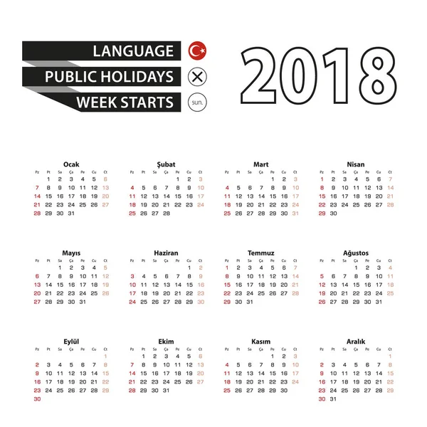 Calendario 2018 en idioma turco. La semana comienza el domingo . — Vector de stock