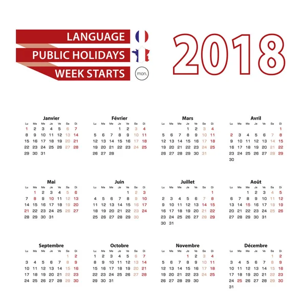 Calendário 2018 em língua francesa com feriados o país da França no ano 2018 . —  Vetores de Stock