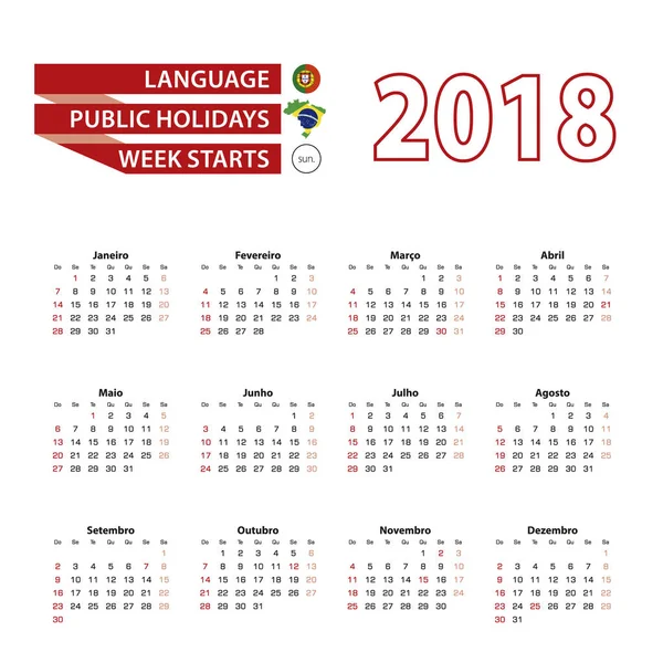 Calendario 2018 en lengua portuguesa con días festivos el país de Brasil en el año 2018 . — Vector de stock