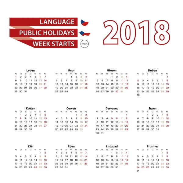 Calendário 2018 em língua checa com feriados o país da República Checa no ano 2018 . —  Vetores de Stock