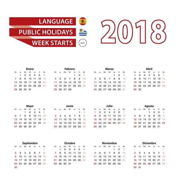 Calendário 2018 em espanhol com feriados o país do Uruguai no ano 2018 . —  Vetores de Stock
