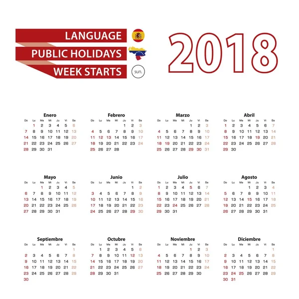 Calendario 2018 en idioma español con días festivos el país de Venezuela en el año 2018. La semana comienza el domingo. Ilustración vectorial . — Vector de stock