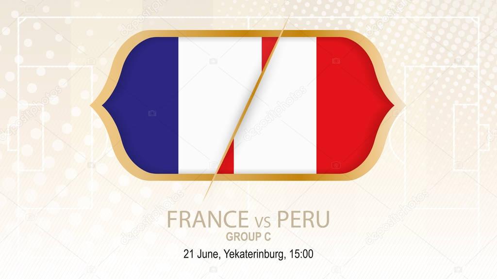 France vs Peru, Group C. Football competition, Yekaterinburg.