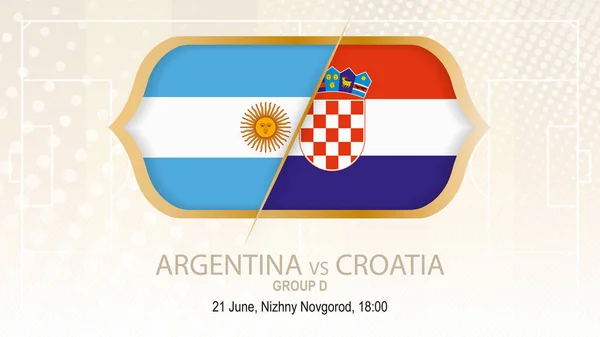 Argentina vs Croacia, Grupo D. Competición de fútbol, Nizhny Novgorod . — Vector de stock