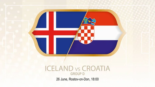 Island vs Kroatien, grupp D. fotbollsliga, Rostov-on-Don — Stock vektor