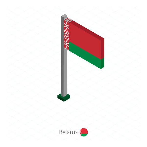 Bělorusko vlajka na stožáru v izometrické dimenzi. — Stockový vektor