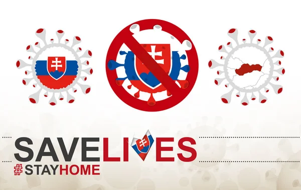 スロバキアの旗と地図を持つコロナウイルス細胞 Covid 19の看板を停止し スローガンは 抽象的な医療細菌の背景にスロバキアの旗で家にとどまる命を救う — ストックベクタ