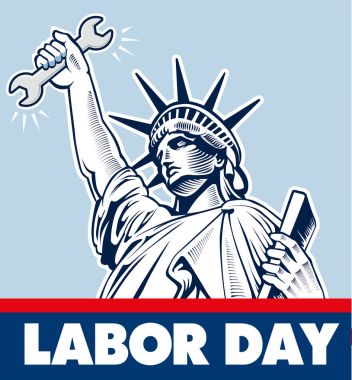 Labor Day with Statue of liberty holding wrench clipart