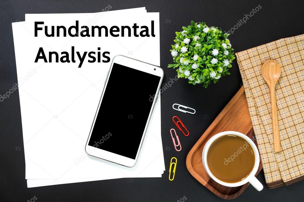 Text Fundamental Analysis on white paper / business concept