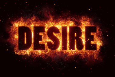 Fire flame with desire text on black background flames burn clipart