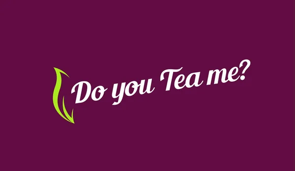 ¿Me tomas el té — Archivo Imágenes Vectoriales