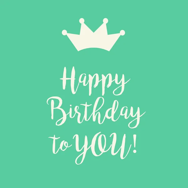 Teal green blue Happy Birthday card with a crown